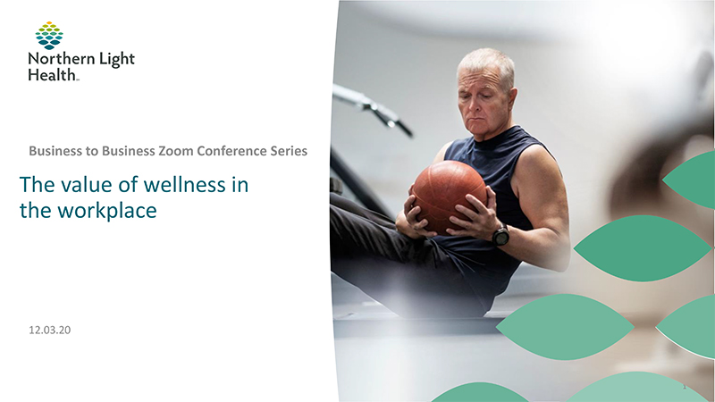 December 3 - The Value of Wellness in the Workplace Business to Business Zoom Conference